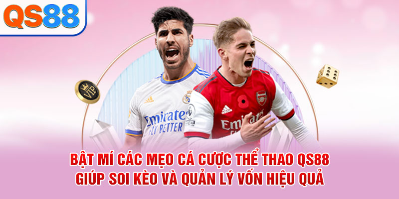 Thể Thao QS88: Sảnh Cá Cược Trực Tuyến Uy Tín, Soi Kèo Săn Thưởng 2026 - TAXO.TOP
