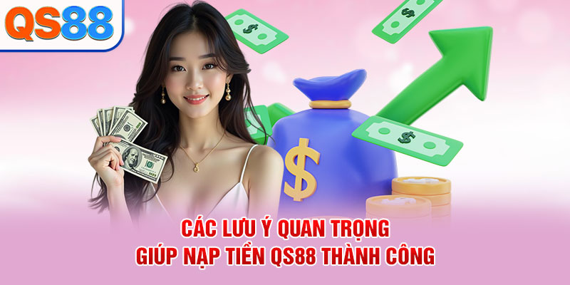 Nạp Tiền QS88: Hướng Dẫn Thực Hiện Nhanh Chóng, An Toàn - TAXO.TOP