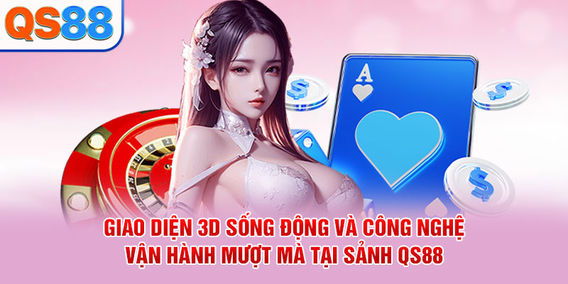 Game Bài 3D QS88 - Đổi Thưởng Đỉnh Cao, Săn Thưởng Cực Khủng - TAXO.TOP