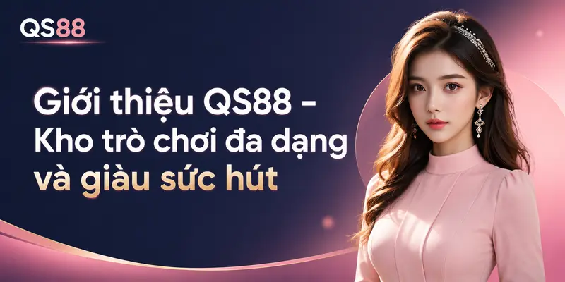 Giới Thiệu QS88 - Nền Tảng Giải Trí Trực Tuyến Uy Tín 2026 - TAXO.TOP
