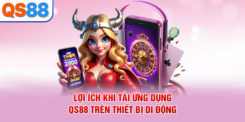 Tải App QS88: Trải Nghiệm Giải Trí Mượt Mà, Không Bị Chặn - TAXO.TOP