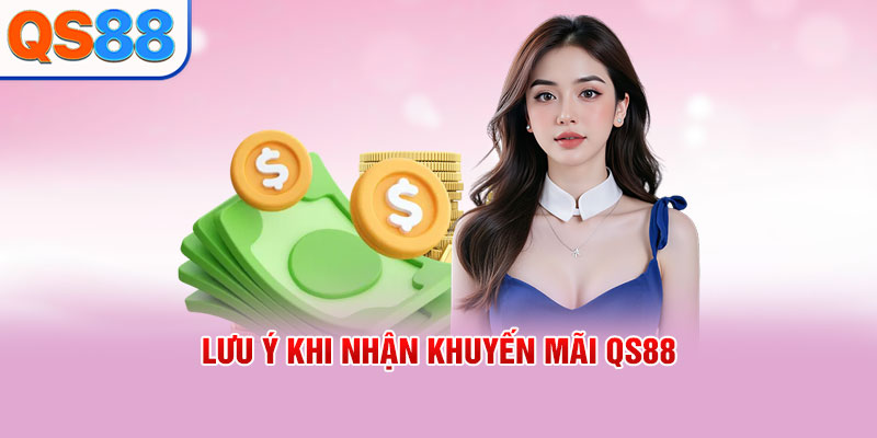Lưu Ý Khi Nhận Khuyến Mãi QS88 Mà Hội Viên Cần Nắm Rõ - TAXO.TOP